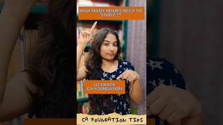 How Many Hours Need To Study In A Day To Crack CA Foundation ।