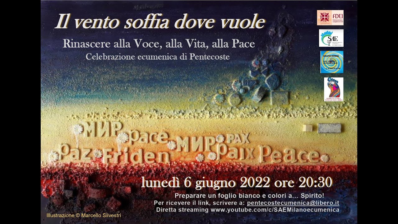 Il vento soffia dove vuole. Rinascere alla Voce, alla Vita, alla Pace