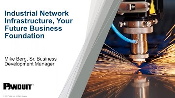 Industrial Network Infrastructure, Your Future Business Foundation