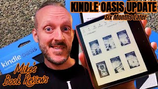 Kindle Oasis Update: Six Months Later