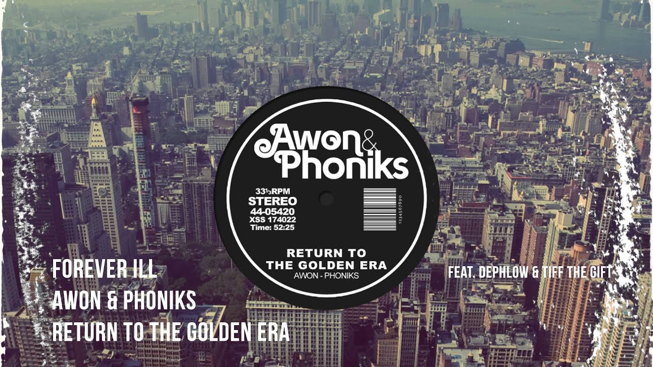 Awon & Phoniks - Forever Ill (Feat. Dephlow & Tiff The Gift)