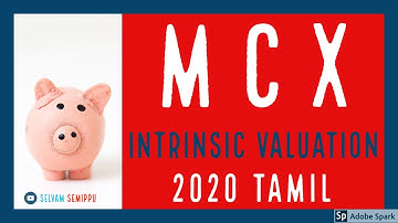 MCX Intrinsic Valuation || DCF, EPV, Technical All 3 in 1 Tamil