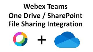 Cisco Webex Teams One Drive / Sharepoint File Sharing Demo