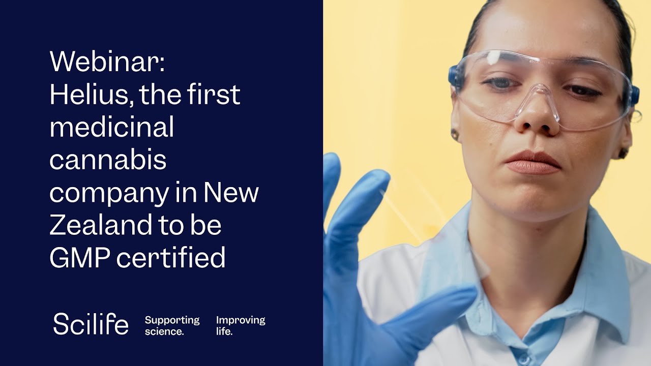 Scilife Webinar: Helius, the first medicinal cannabis company in New Zealand to be GMP certified