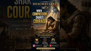 Overwhelmed by Compassion | Shrimad Bhagavad Gita Series (Ch 1, Verse 27