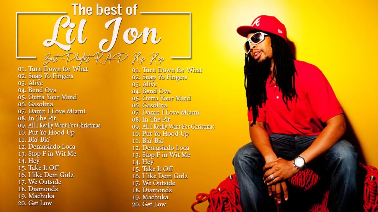Lil Jon Greatest Hist - Full Album 2022 Of Lil Jon - Best HIP HOP 2022