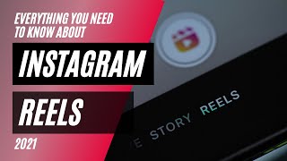 Everything You Need To Know About Instagram Reels - First Draft