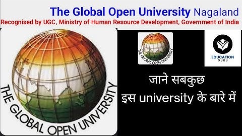 TGOU/ The Global open University Nagaland UGC APPROVED or Fake! जाने सबकुछ इस university के बारे में