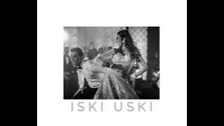 ISKI USKI (slowed and reverb)