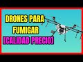 🔥Los #5 Mejores DRONES [2021] para FUMIGAR❤️ [CALIDAD PRECIO]🤑 Los MEJORES DRONES para AGRICULTURA