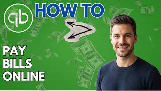 How to Pay Bills in QuickBooks Online (2026 Updated Guide)