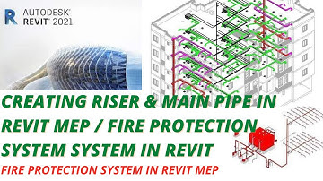 CREATING RISER & MAIN PIPE I FIRE PROTECTION PIPE IN REVIT MEP I PLACING OF FIRE DEPT CONNECTION I