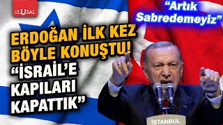 Erdoğan Ilk Kez Abd Ve İsrail I Doğrudan Hedef Aldı 