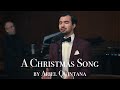 Anthony León & Ariel Quintana - A Christmas Song (by Ariel Quintana)