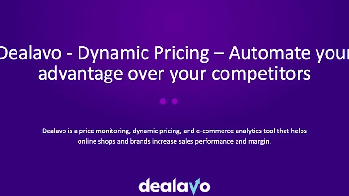 Dealavo Price Monitoring & Dynamic Pricing - automate your advantage over you competitors