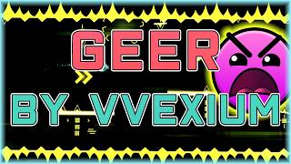 Geer (By Vvexium) Geometry Dash