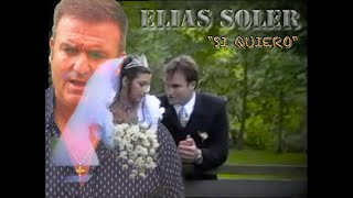 Vignette de la vidéo "ELIAS SOLER, "SI QUIERO""