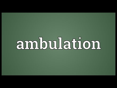 Ambulation Meaning