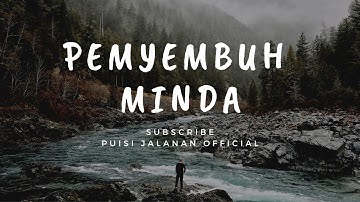 Penyembuh Minda | Puisi Jalanan #1