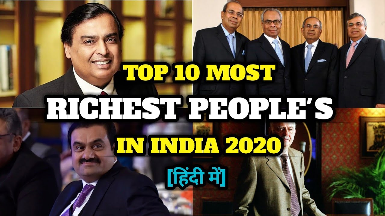 Top 10 Richest People's in India 2020 | भारत के 10 सबसे ...