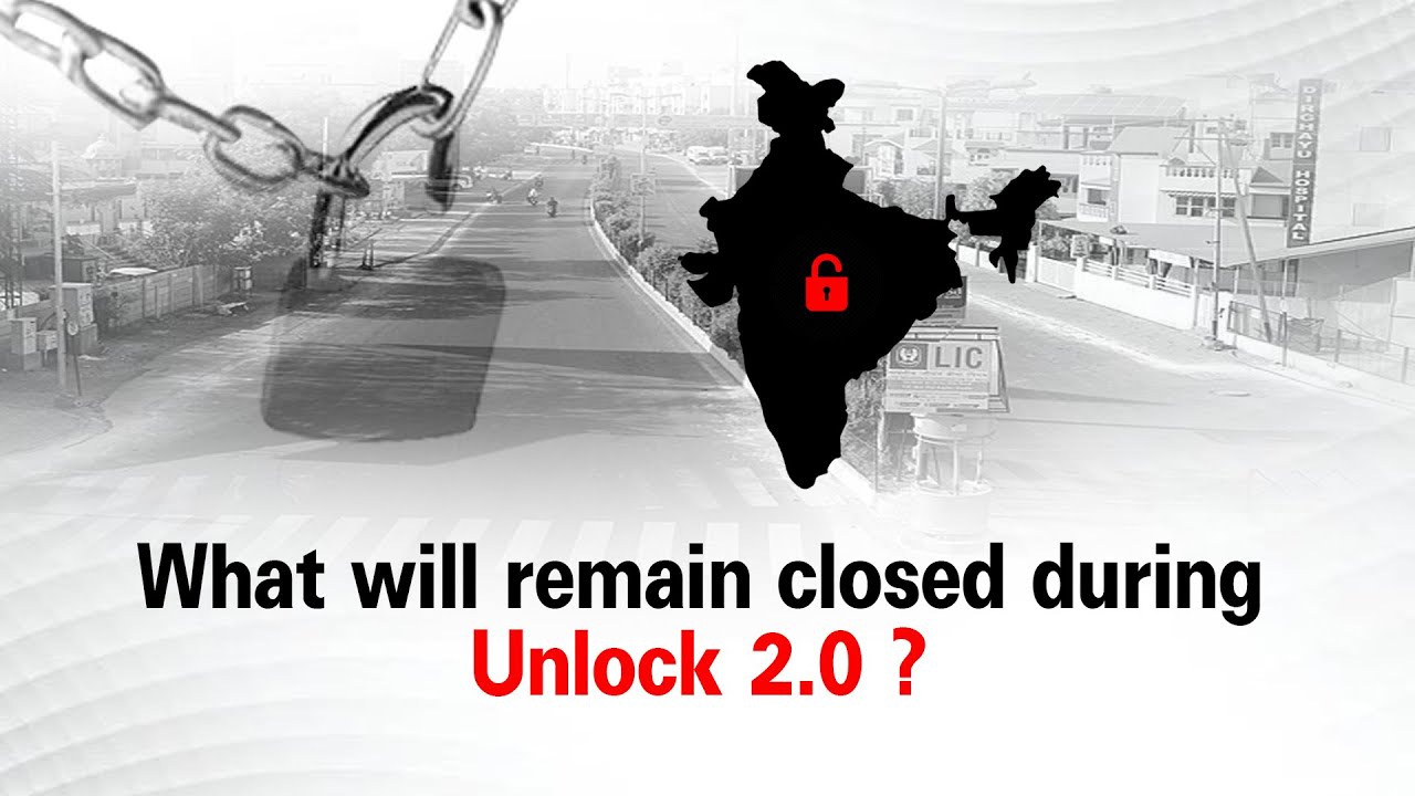 What all to remain Closed- unlock 2.0