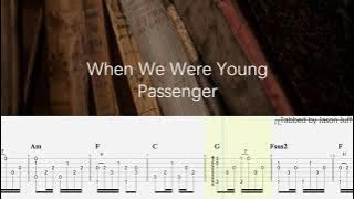 Guitar Tabs | When We Were Young - Passenger