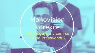 Monovision metoda - jak fungujea v čem se liší od Presbyondu?