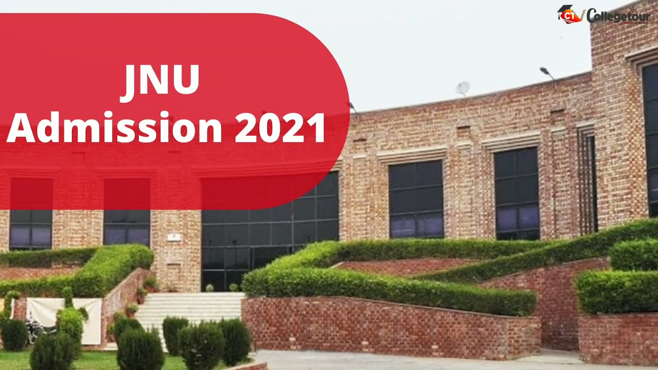 JNU Admission 2021: Application Form (Out), Eligibility, Dates, Pattern 