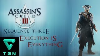 Assassin's Creed III Sequence 3 Execution is Everything