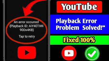⚠️ Fix YouTube Playback Error (Playback ID) Problem | 100% Working YouTube Error Solution 2025