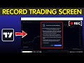 How to Record TradingView Chart Video (Full HD - 1080P)