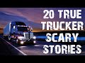 20 True Terrifying Trucker &amp; On The Road Scary Stories | Horror Stories To Fall Asleep To