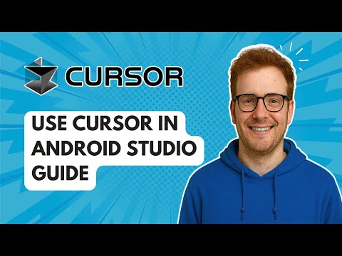 Use Cursor in Android Studio Guide [2025 Guide]
