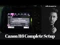 A Complete Canon R6 Camera Settings Setup - Wedding and Portrait Photographer