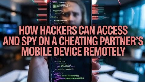 2 WAYS HACKERS CAN SPY AND MONITOR MOBILE TEXT,CALLS,LOCATION 