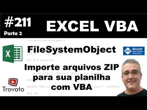 #211 - Excel VBA - Manipular arquivos ZIP e de Texto - PARTE 2 de 2
