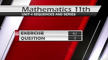 New Math class 11 Exercise 4.1 Q.3 | SEQUENCES AND SERIES