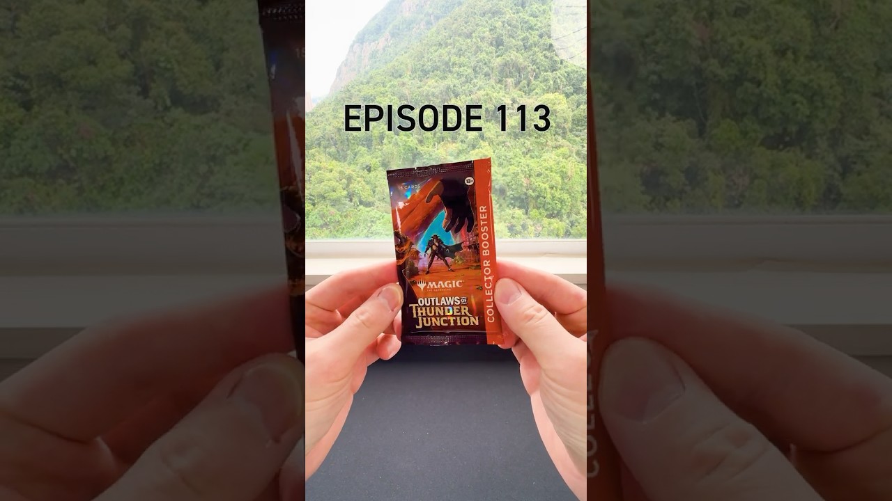 Episode 113 - Untap & Unwrap: Outlaws of Thunder Junction Collector Booster