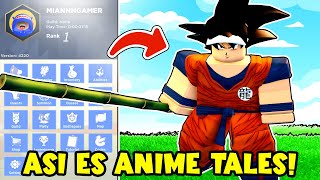 Como Empezar en ANIME TALES, El NUEVO Juego De Anime MAS COMPLETO de ROBLOX