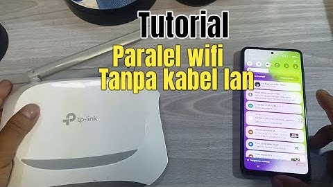 CARA PARALEL WIFI TANPA KABEL ROUTER TP-LINK TYPE WR840n