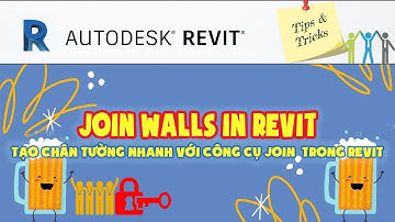 Join walls in Revit | Tips and Tricks in Revit | Tạo chân tường nhanh với công cụ join trong Revit