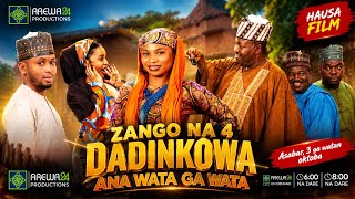 Dadin Kowa Ana Wata Ga Wata Zango Na 4