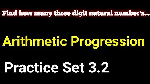 Find how many three-digit natural numbers are divisible by 5 | Arithmetic Progression | PS 3.2