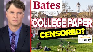 Ryan Grim: College Administration CENSORS Student Newspaper Report On Campus Worker Abuse Net Worth