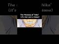 The Meaning of "Nika" (It’s Not Just a Name)#onepiece #luffy #explanation #anime #manga #nika