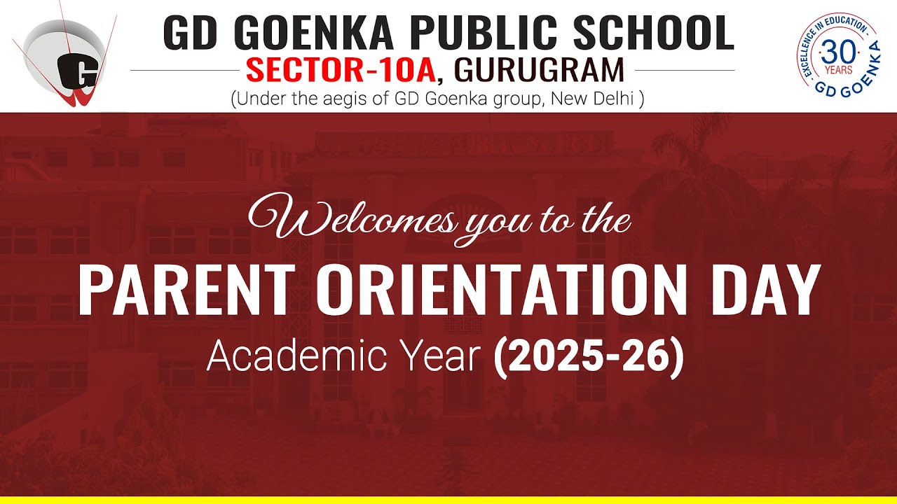 Orientation Day Glimpses | GD Goenka Public School | Mr Vivek Atray IAS