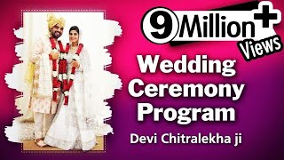 Devi Chitralekhaji - Wedding Ceremony Program - 23 May 2017 || Promise On Her Marriage