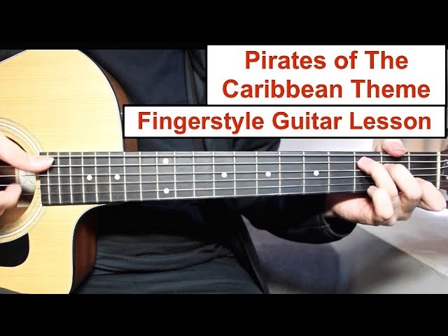 Pirates of the Caribbean Theme | Fingerstyle Guitar Lesson (Tutorial) How to play Fingerstyle class=