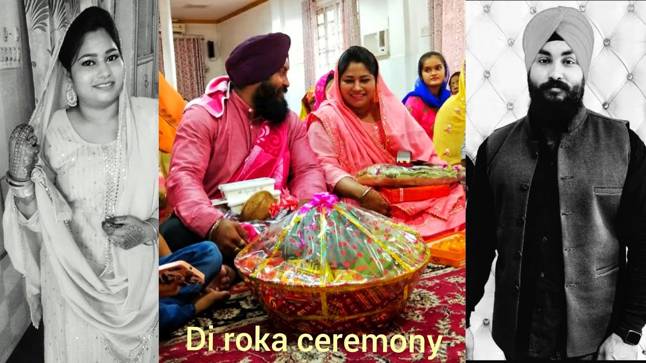 ROKA CEREMONY II  SATPREET & HARPREET II (Highlights)