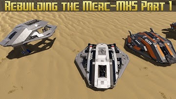 Empyrion Galactic Survival - Rebuilding the Merc-MX5 Part 1